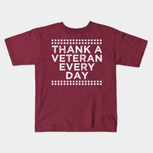 Thank a Veteran Every Day Kids T-Shirt